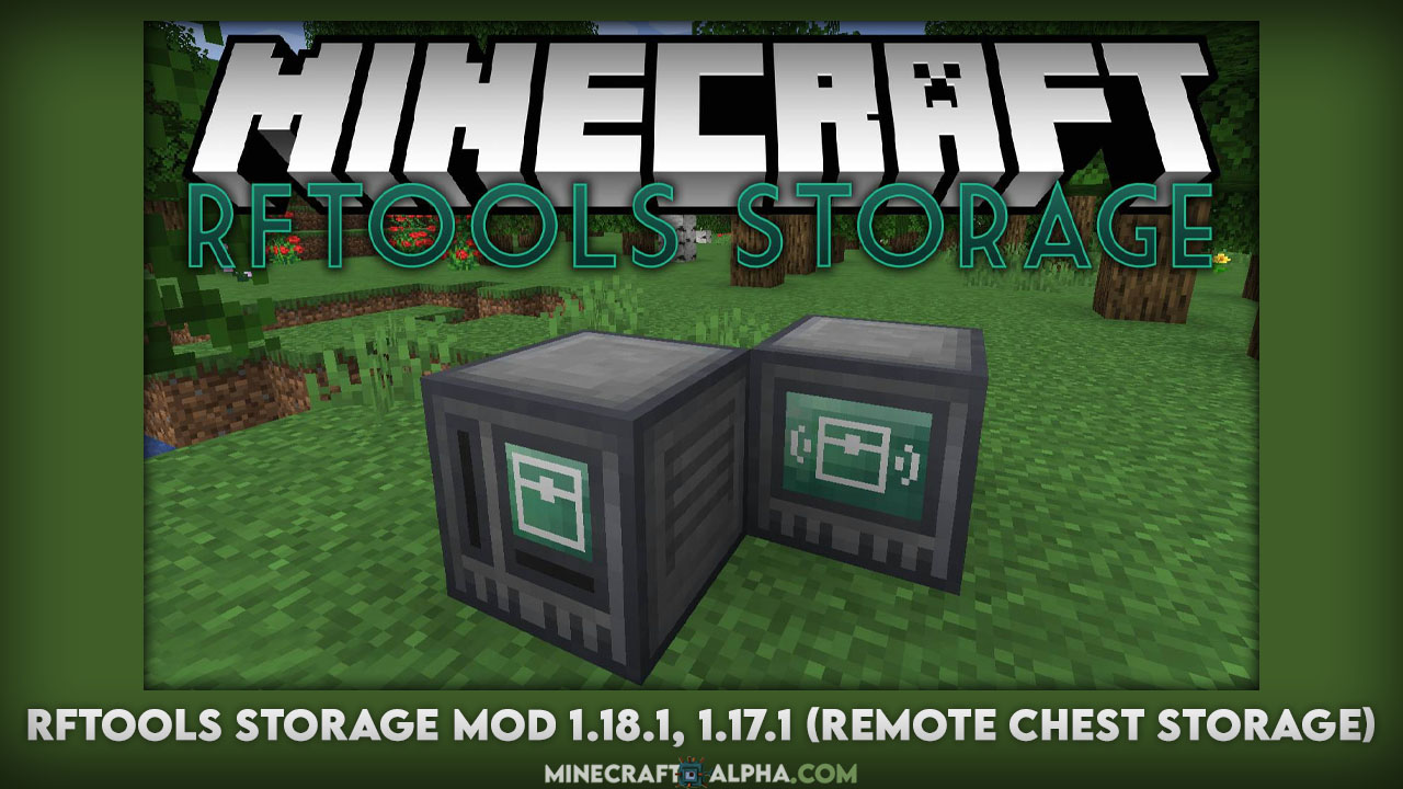 RFTools Storage Mod 1.18.1, 1.17.1 (Remote Chest Storage)
