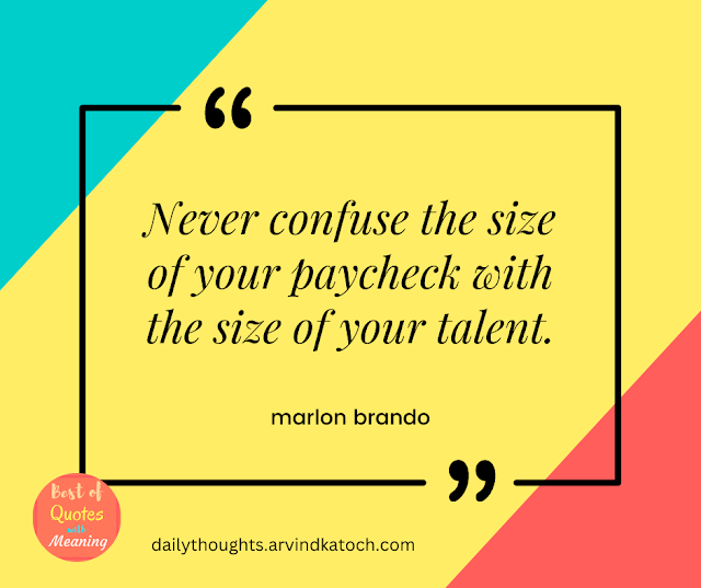 confuse, daily quote, size, paycheck,
