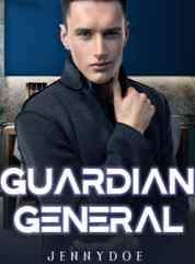 Read Novel Guardian General by Jenny Doe Full Episode