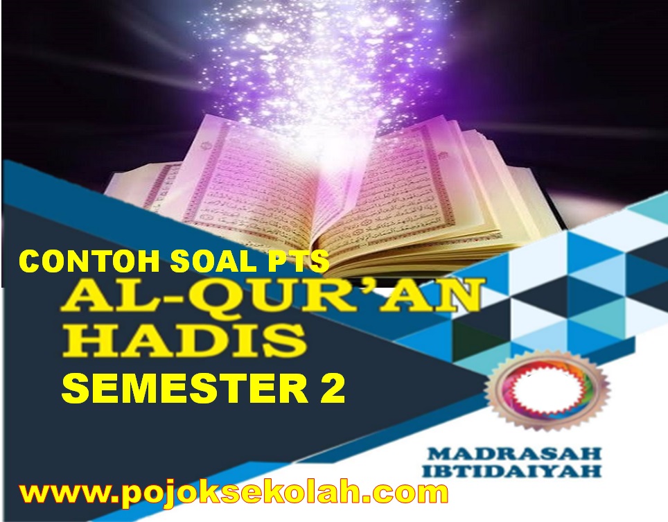 Soal PTS Semester 2 Al-Qur'an Hadis Kelas 2