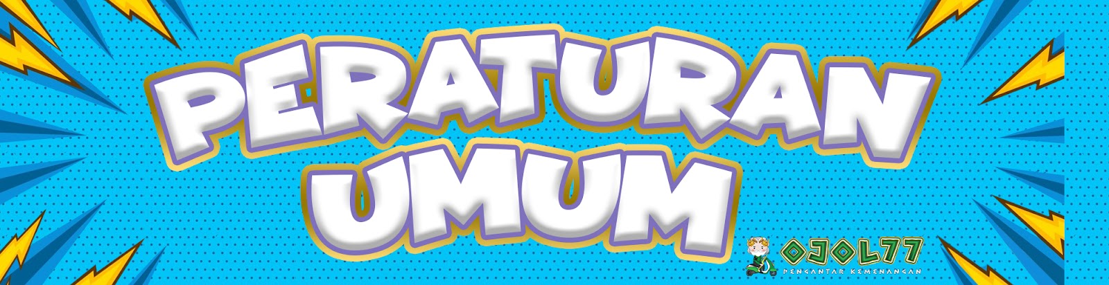 PERATURAN UMUM