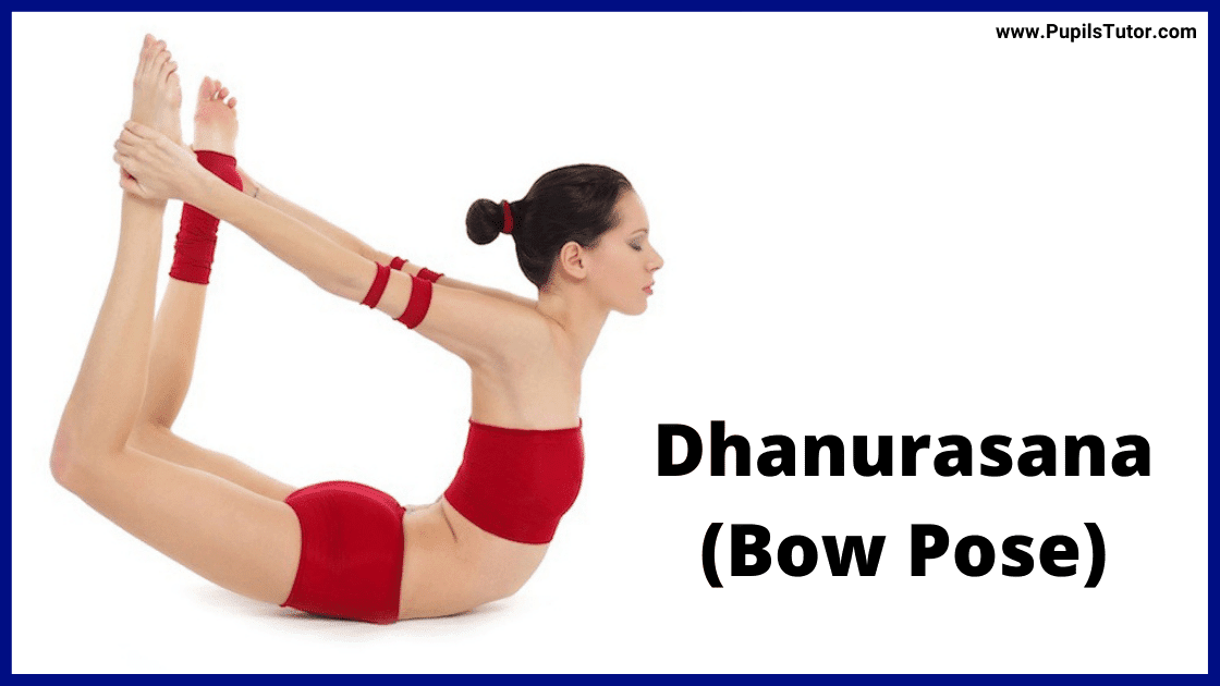 Dhanurasana (Bow Pose)