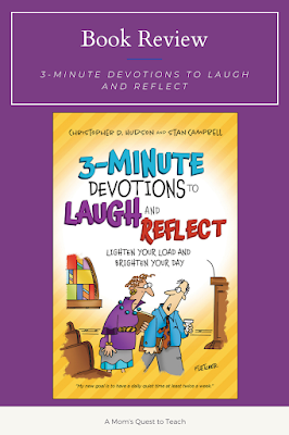 A Mom's Quest to Teach:  Book Club: Book Review of 3-Minute Devotions to Laugh and Reflect with cover of book