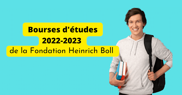 Bourses d'études 2022-2023 de la Fondation Heinrich Boll pour étudiants internationaux