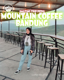 Mengabadikan Momen Caffee Mountain Bandung