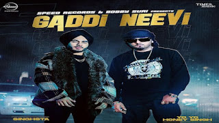 Gaddi Neevi Lyrics in Hindi (हिंदी) – Singhsta | Yo Yo Honey Singh