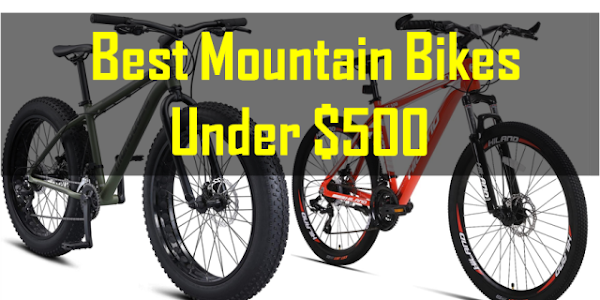 Best Mountain Bikes Under $500 for Adventurous Riders : Trail-Ready Thrills