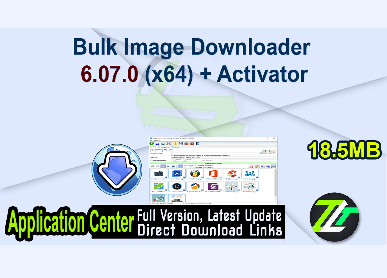 Bulk Image Downloader 6.07.0 (x64) + Activator