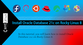 How To Install Oracle Database 21c on Rocky Linux 8