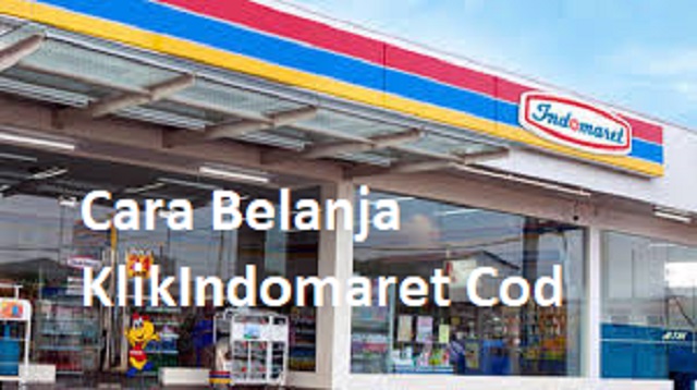 Cara Belanja KlikIndomaret Cod