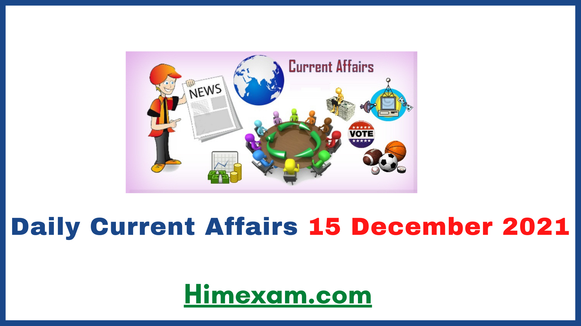 Daily Current Affairs 15 December 2021