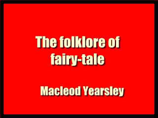 The folklore of fairytale