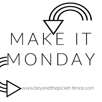 Beyond The Picket fence Make it Monday