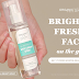 Organic Skin: Get Bright Fresh Face on the go with White & Bright Spray Face Mist! Up to 50% OFF on Shopee Beauty!   