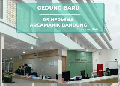 Fasilitas Gedung Baru RS Hermina Arcamanik Bandung