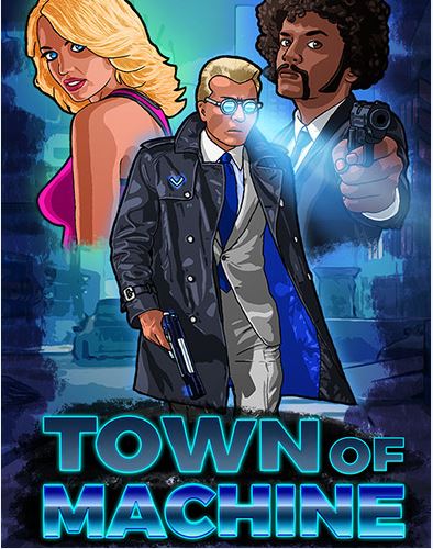Town of Machine Free Download Torrent