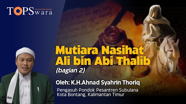 Mutiara Nasihat Ali bin Abi Thalib (bagian 2)