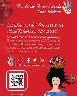"II Concurso de Microrrelatos Cinco Plabras 2024-2025" pincha bases, aquí!!