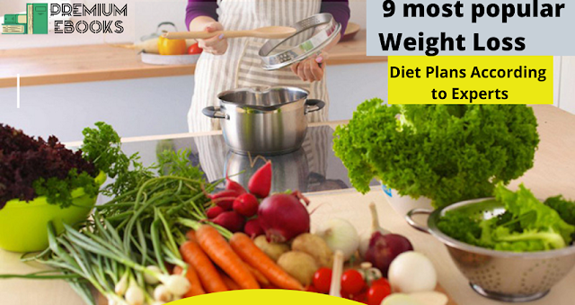                                                                            9 Most Popular Weight Loss Diet Plans According To Expert
