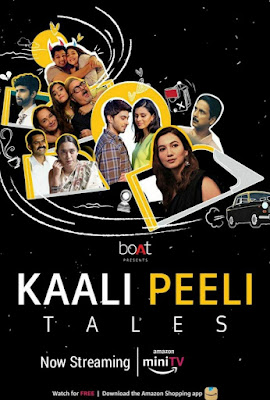 Kaali Peeli Tales (2021) Season 01 Hindi Complete WEB Series 720p HDRip x265 HEVC