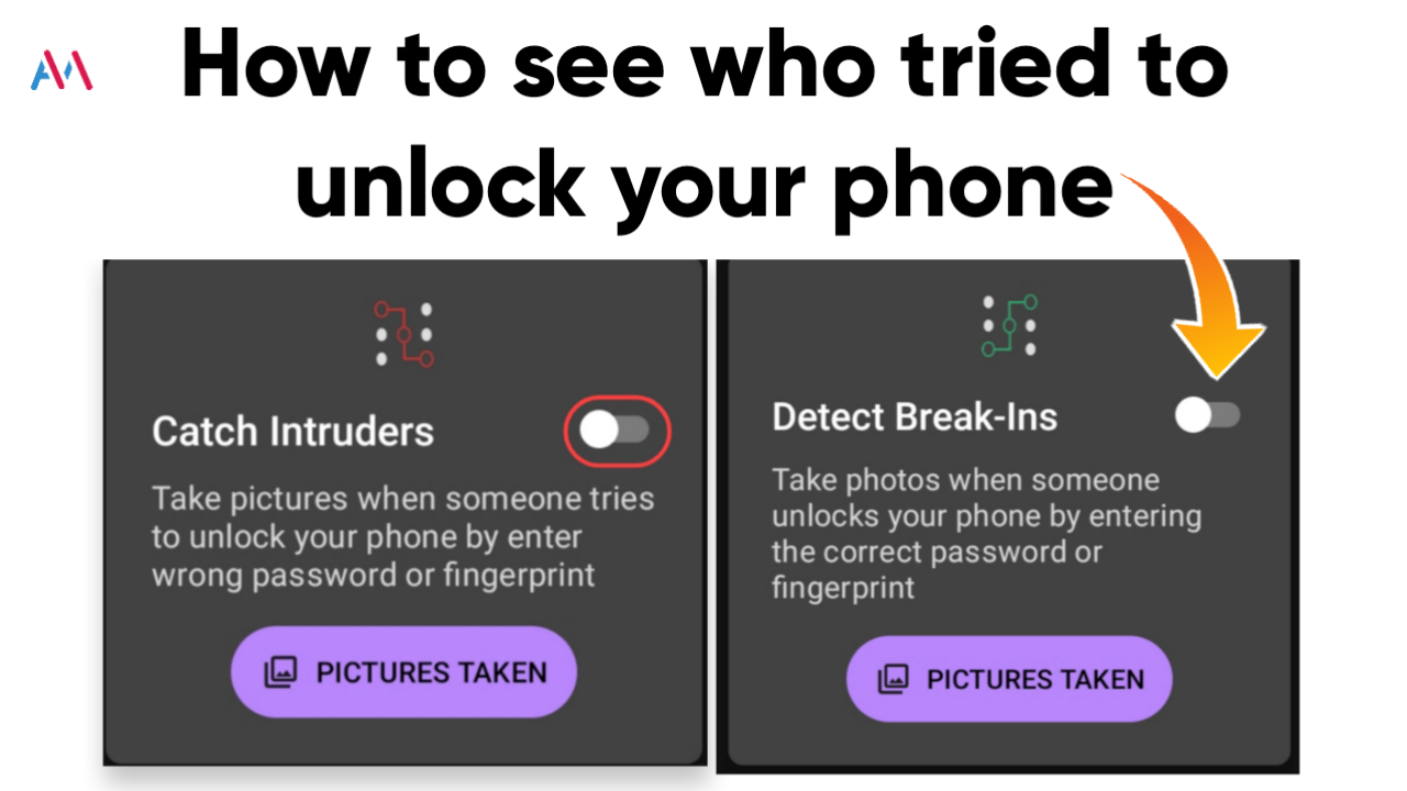 How to see who tried to unlock your phone - App that takes pictures when someone tries to unlock your phone