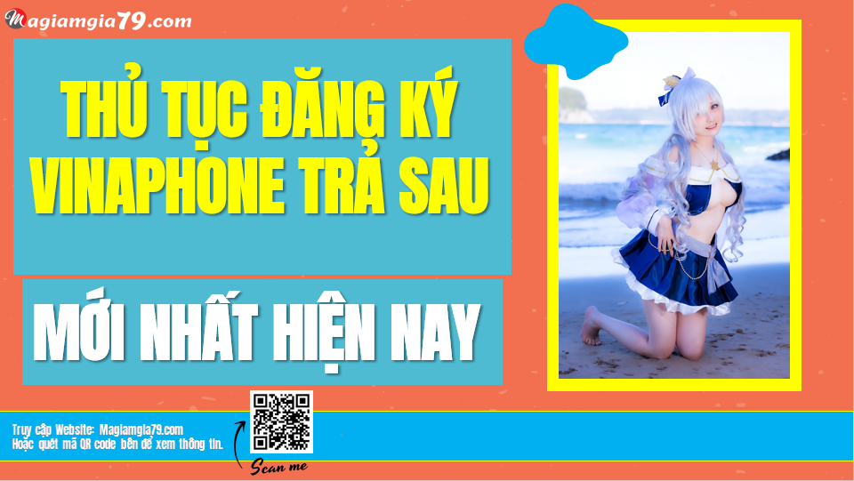 Thủ tục đăng ký trả sau VinaPhone