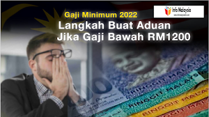 Buat Aduan Jika Gaji Kurang RM1200 | Gaji Minimum 2022