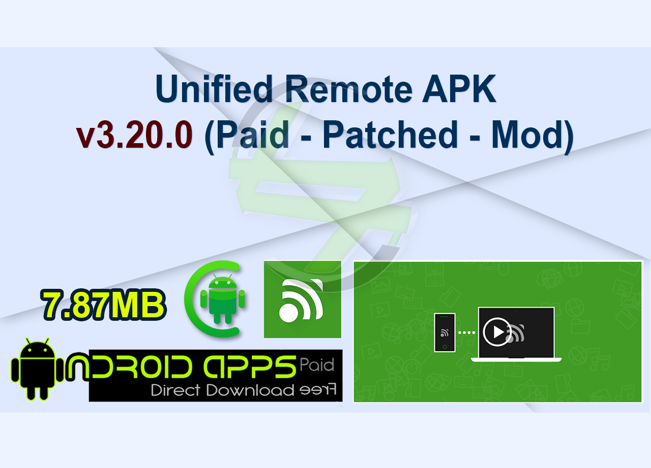 Unified Remote APK v3.20.0 (Paid - Patched - Mod)