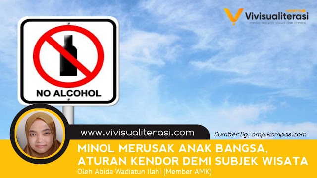 MINOL MERUSAK ANAK BANGSA, ATURAN KENDOR DEMI SUBJEK WISATA