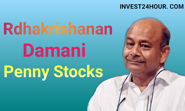radhakishan damani penny stocks 2022
