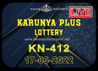 Kerala Lottery Result Karunya plus KN-412 17.3.2022,Karunya plus KN-412 , Karunya plus 17-3.2022 Karunya Result, kerala lottery result, lottery result kerala, lottery today result, today kerala lottery, lottery results kerala, lottery result today kerala, kerala lottery result today, today lottery results kerala, kerala lottery today results, kerala lottery live, kerala lottery today live, live lottery resultsh