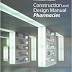 [Sách mới][Phòng đọc] CONSTRUCTION AND DESIGN MANUAL: PHARMACIES 