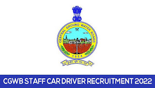 CGWB Staff Car Driver Recruitment 2022 - Apply For Latest 23 Staff Car Driver Vacancy