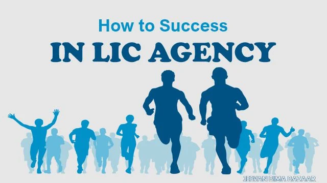 LIC Agent Success Tips