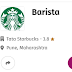 Starbucks Hiring in pune , min 12th pass- Apply Now on job-corner.in