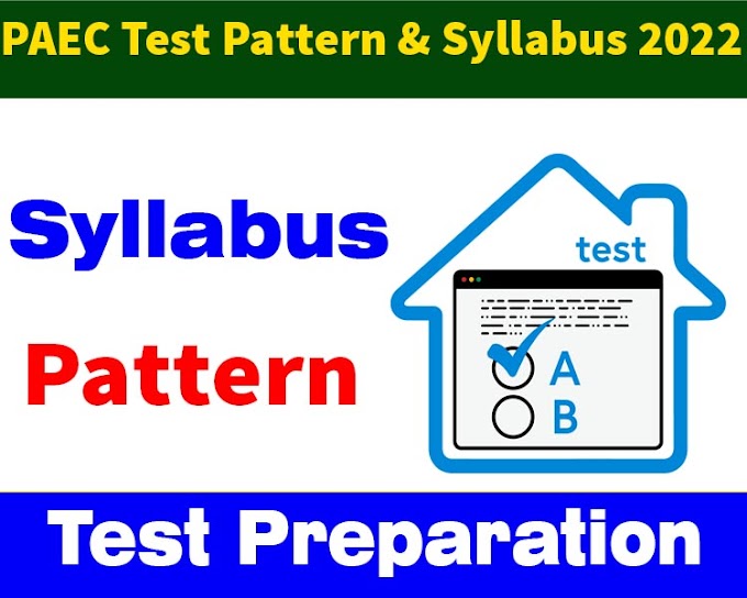 Atomic Energy Test Pattern & Syllabus 2022 | Atomic Energy PO Box 1553 Jobs Syllabus, Test Pattern and Study Materials