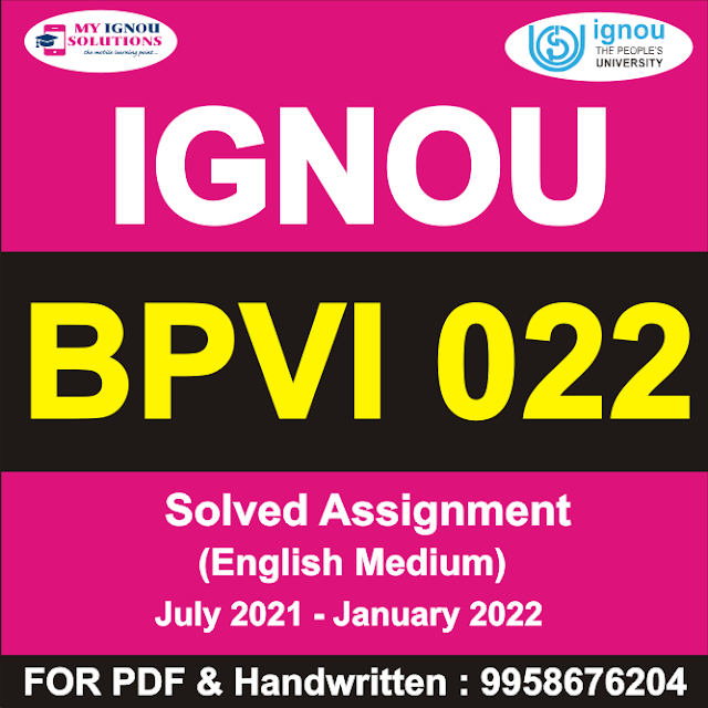 BPVI 022 Solved Assignment 2021-22