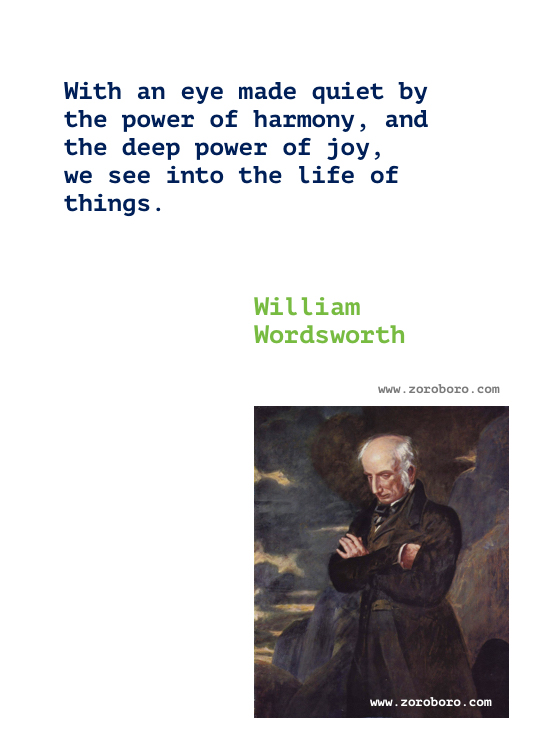 William Wordsworth Quotes. William Wordsworth Poems, Poetry. William Wordsworth Books Quotes. Poems by William Wordsworth