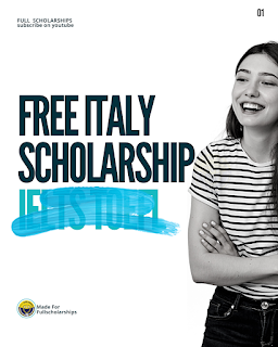 Italian Scholarships Without IELTS 2022-2023 | Fully Funded Italy Scholarships