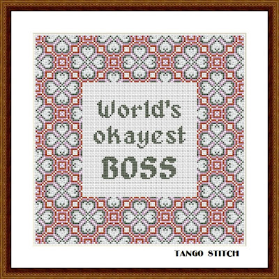 World's okayest boss funny quote cross stitch embroidery pattern