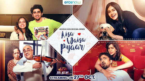 Aisa Waisa Pyaar Web Series on OTT platform Eros Now - Here is the Eros Now Aisa Waisa Pyaar wiki, Full Star-Cast and crew, Release Date, Promos, story, Character.