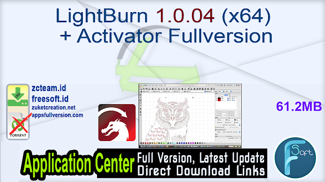 LightBurn 1.0.04 (x64) + Activator Fullversion