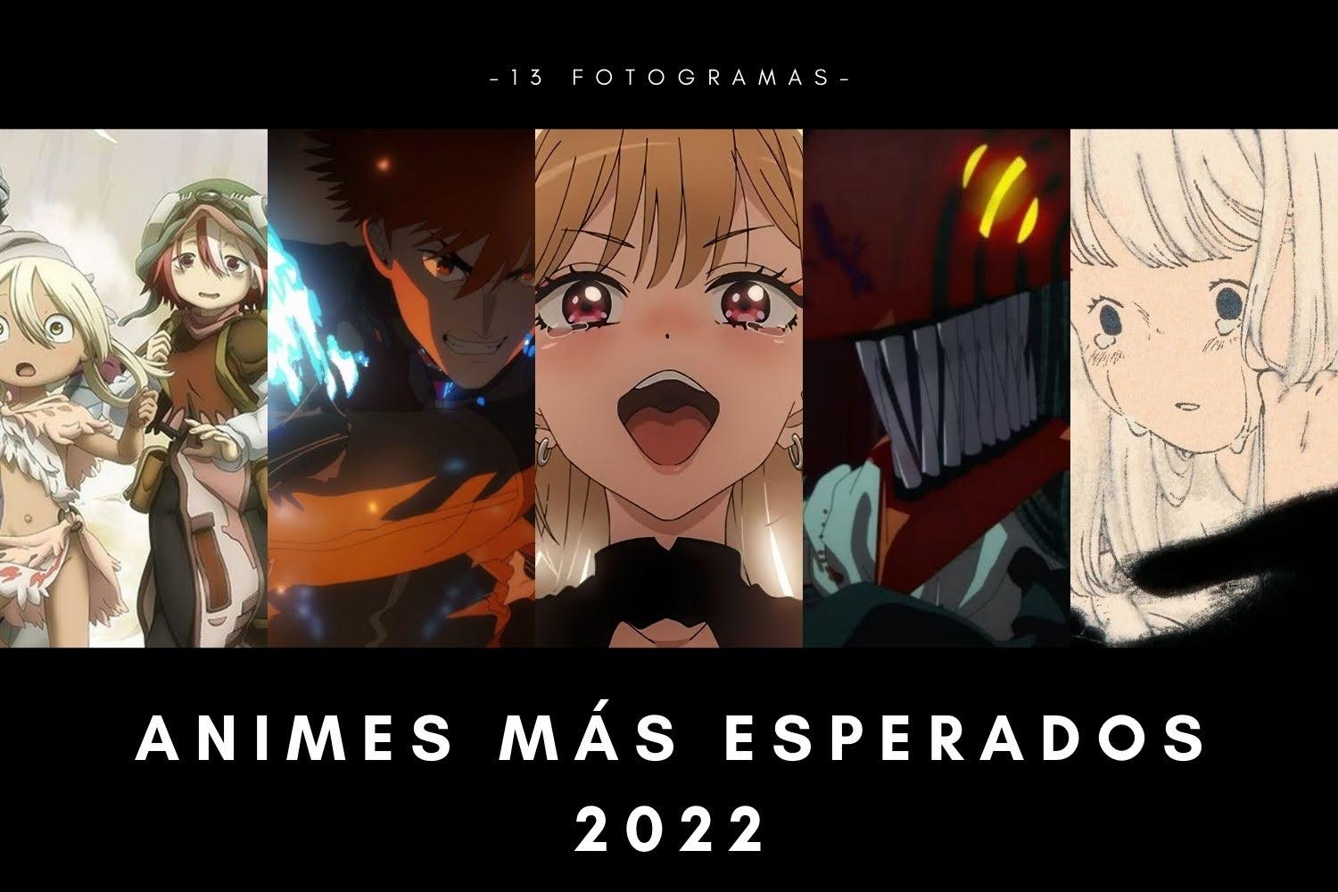 Animes más Esperados 2022 | ESPECIAL