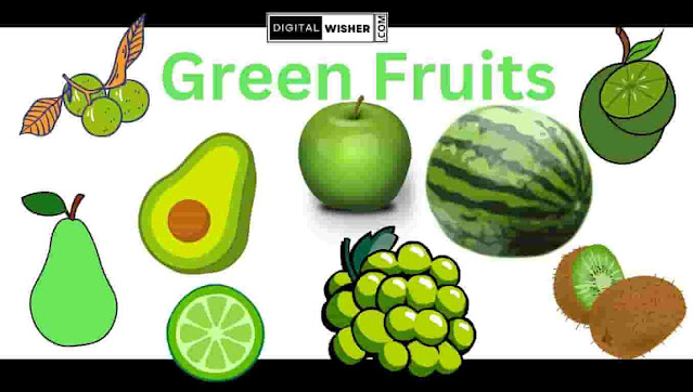 Green Fruits: Best Green Fruits | What are some examples of green fruits?