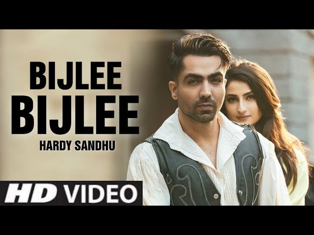 Bijlee Bijlee (Harrdy Sandhu) Punjabi Song Lyrics Music Video Online