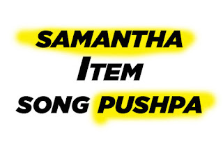 Samantha Item Song Pushpa Download Mp3, HD 4K 720p 1080p