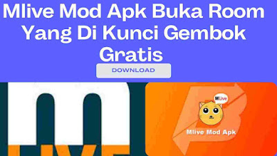 Mlive Mod Apk Buka Room Yang Di Kunci Gembok Gratis