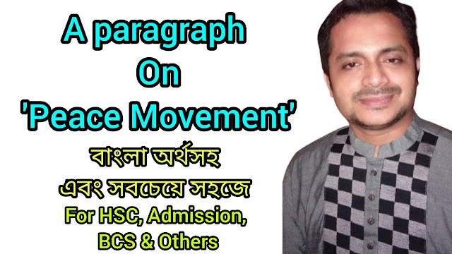 peace movement paragraph with bangla meaning