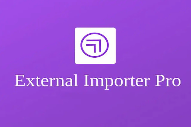 Article: External Importer Pro v1.7.1 Latest Version