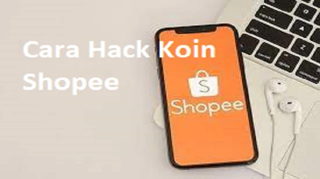 Cara Hack Koin Shopee